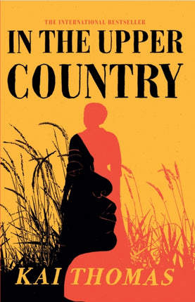 In the Upper Country: WINNER OF THE ATWOOD GIBSON WRITER'S TRUST FICTION PRIZE 2023