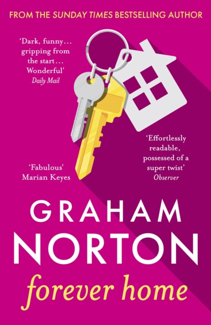 Forever Home: THIS AUTUMN'S MUST-READ NOVEL FROM GRAHAM NORTON