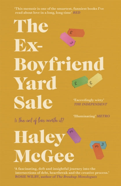 The Ex-Boyfriend Yard Sale: From the creator of the Edinburgh Festival sell out hit AGE IS A FEELING