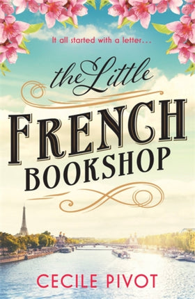 The Little French Bookshop: A tale of love, hope,