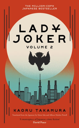 Lady Joker: Volume 2: The Million Copy Bestselling 'Masterpiece of Japanese Crime Fiction'