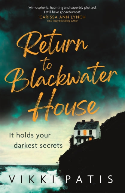 Return to Blackwater House: a haunting and atmospheric psychological suspense thriller that will keep you gripped for 2023