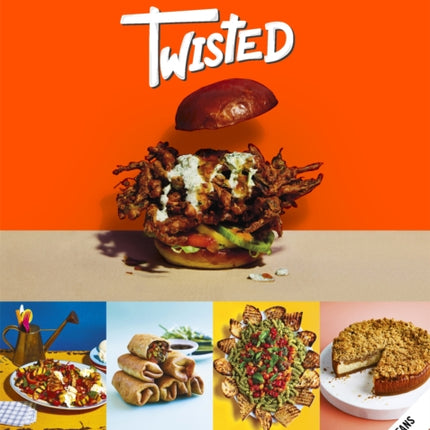 Twisted: A Cookbook - Bold, Unserious, Delicious Food for Every Occasion