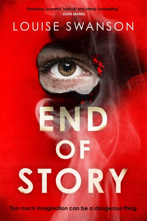 End of Story: The addictive, unputdownable thriller with a twist that will blow your mind