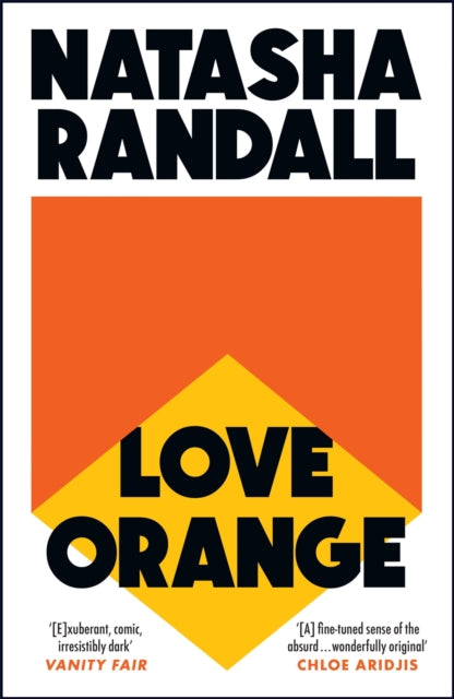 Love Orange: a vivid, comic cocktail about a modern American family