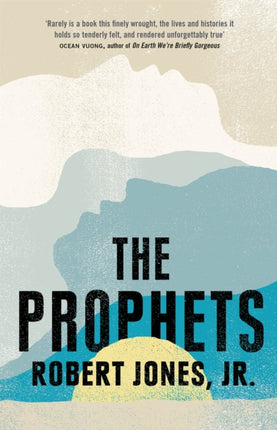 The Prophets: a New York Times Bestseller