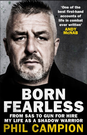 Born Fearless: From Kids' Home to SAS to Pirate Hunter - My Life as a Shadow Warrior