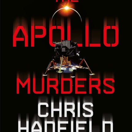 The Apollo Murders: Book 1 in the Apollo Murders Series