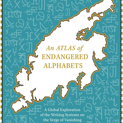 An Atlas of Endangered Alphabets