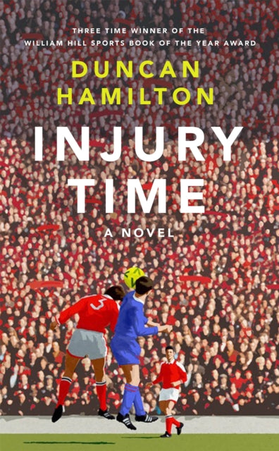 Injury Time: A Novel