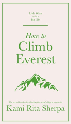 How to Climb Everest