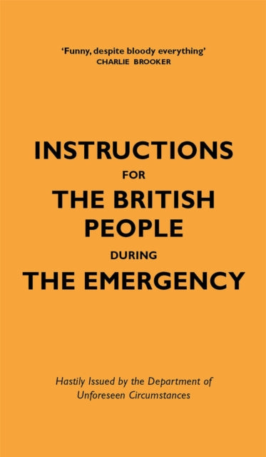 Instructions for the British People During The Emergency