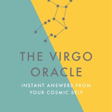 The Virgo Oracle: Instant Answers from Your Cosmic Self