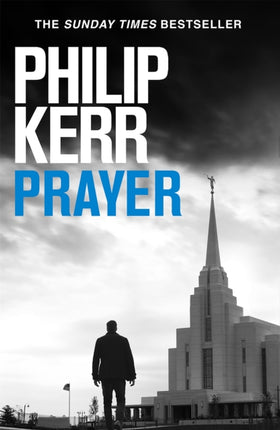 Prayer: Terrifying thriller from the author of the Bernie Gunther books