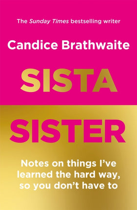 Sista Sister: The much-anticipated second book by the Sunday Times bestseller