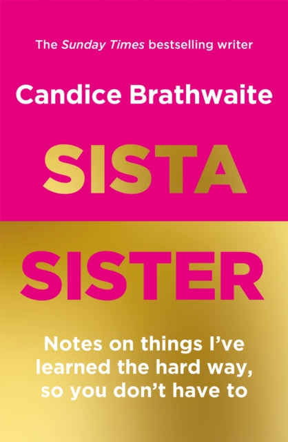 Sista Sister: The much-anticipated second book by the Sunday Times bestseller