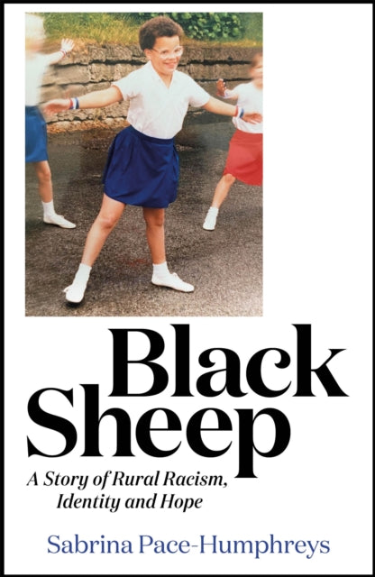 Black Sheep: A Story of Rural Racism,  Identity and Hope