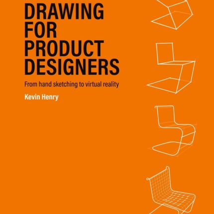 Drawing for Product Designers Second Edition