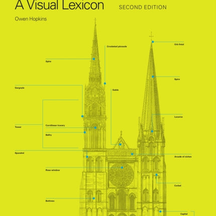 Reading Architecture Second Edition: A Visual Lexicon