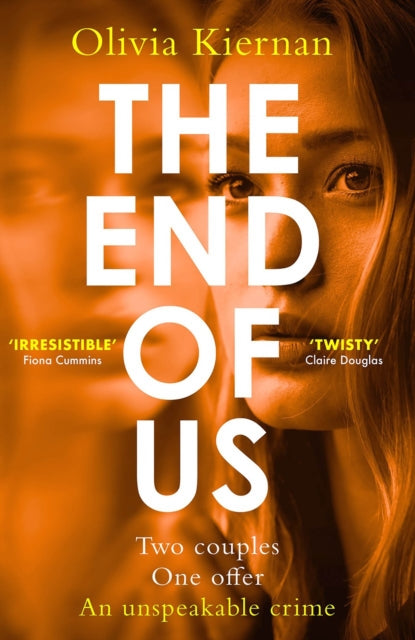 The End of Us: A twisty and unputdownable psychological thriller with a jaw-dropping ending