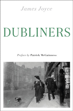 Dubliners: (riverrun editions)