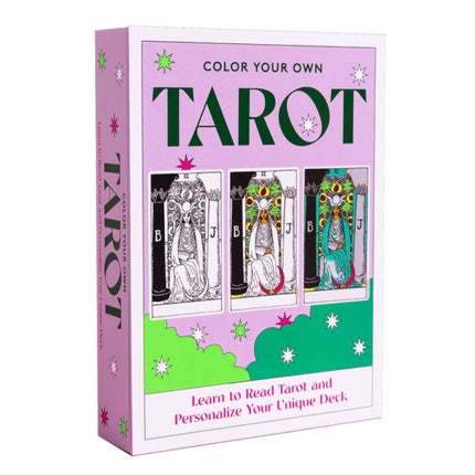 Color Your Own Tarot: Learn to Read Tarot and Personalize Your Unique Deck