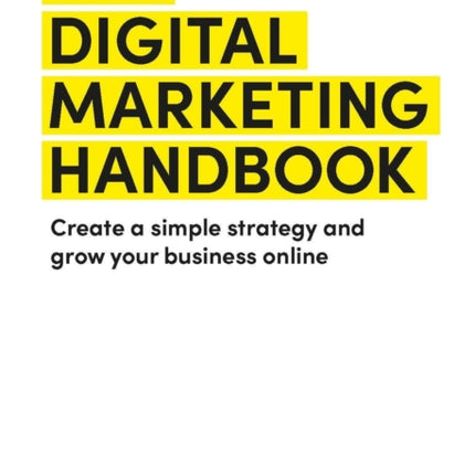 The Digital Marketing Handbook