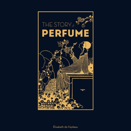 The Story of Perfume