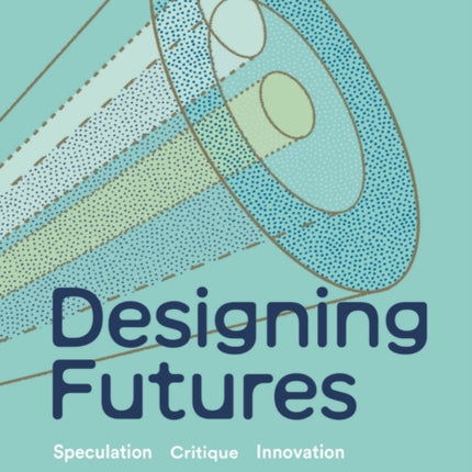 Designing Futures