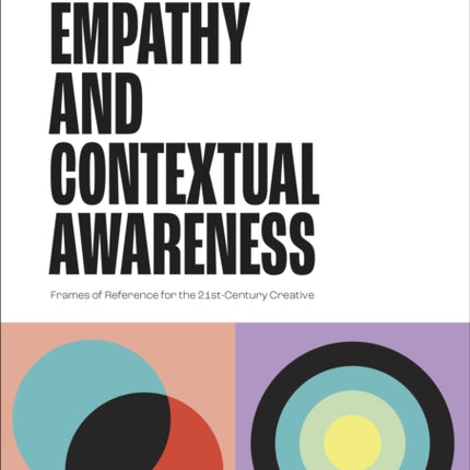 Design Empathy and Contextual Awareness