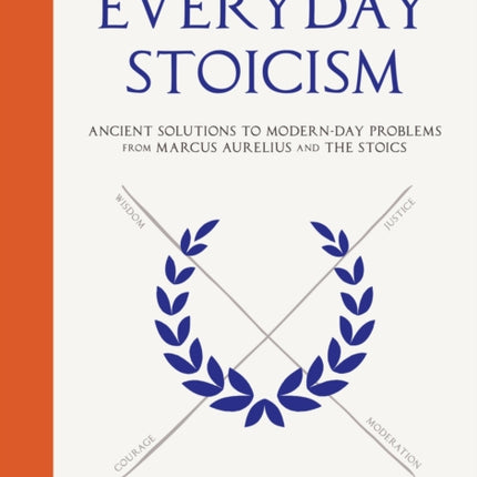 Everyday Stoicism