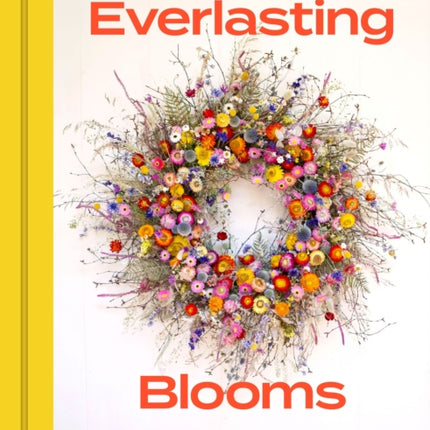 Everlasting Blooms