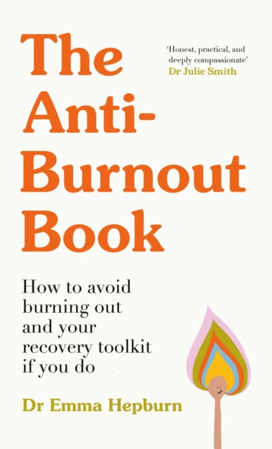 The AntiBurnout Book