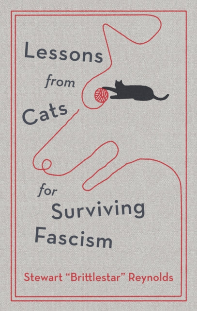Lessons from Cats for Surviving Fascism