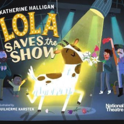 National Theatre Lola Saves the Show