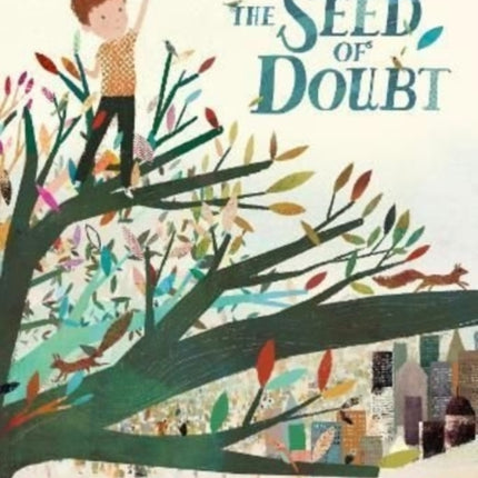 The Seed of Doubt