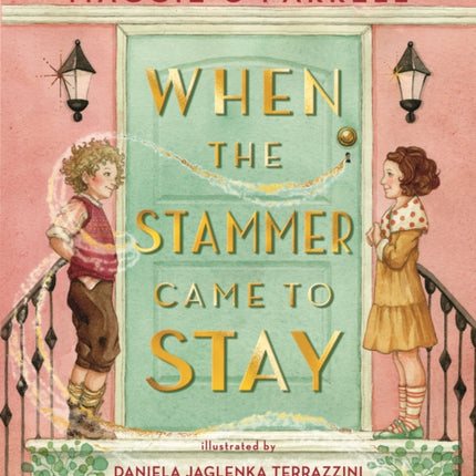 When the Stammer Came to Stay
