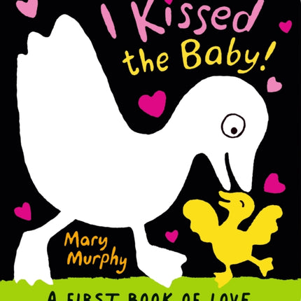 I Kissed the Baby!