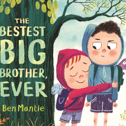 The Bestest Big Brother Ever