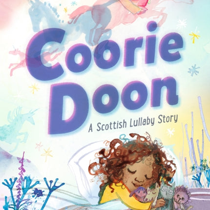 Coorie Doon A Scottish Lullaby Story