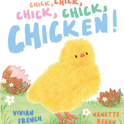 Chick Chick Chick Chick Chicken