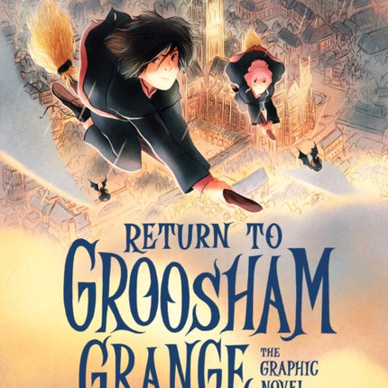 Return to Groosham Grange Graphic Novel