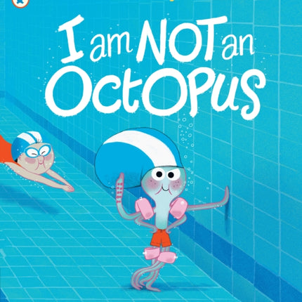 I Am Not An Octopus