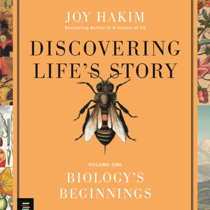 Discovering Life’s Story: Biology’s Beginnings