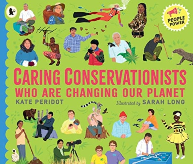 Caring Conservationists Who Are Changing Our Planet: People Power Series