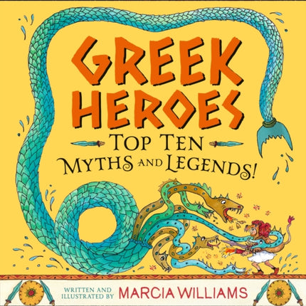 Greek Heroes: Top Ten Myths and Legends!