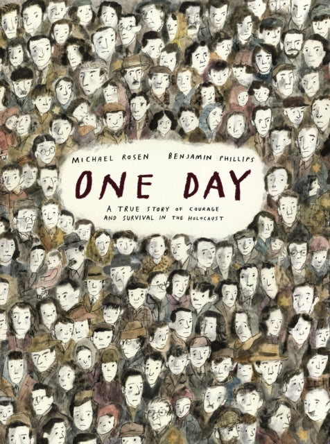 One Day A True Story of Courage and Survival in the Holocaust