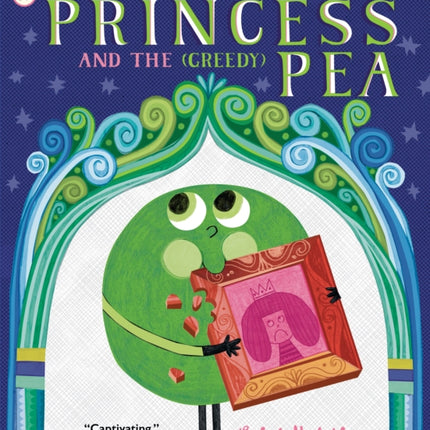 The Princess and the Greedy Pea