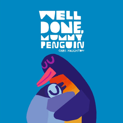 Well Done Mummy Penguin