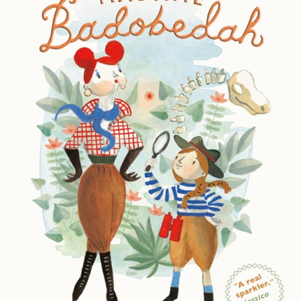 Madame Badobedah and the Old Bones